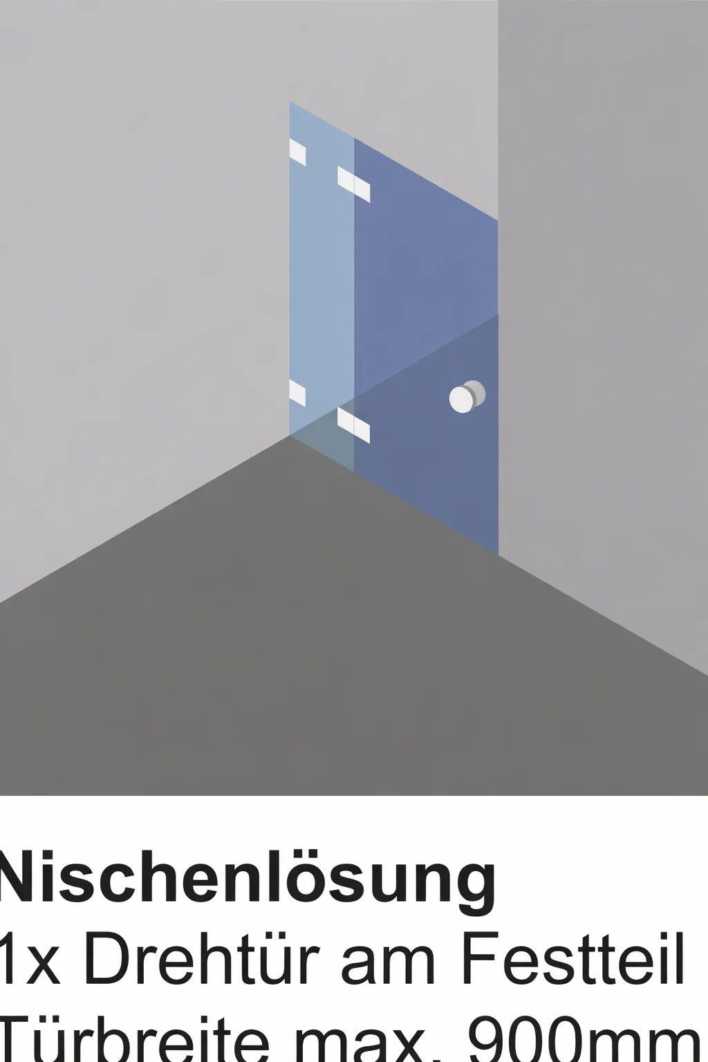 Glasdusche Nischenlösung mit Drehtür am Festteil befestigt